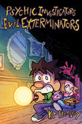 Cover Image for Psychic Investigators, Evil Exterminators -- Kt Healey, Paperback