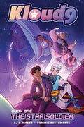 Cover Image for Kloud 9: The Star Soldier -- Aj O. Mason, Paperback