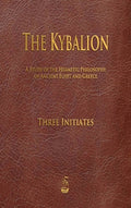 Cover Image for The Kybalion -- Three Initiates, Hardcover