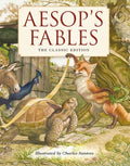 Cover Image for Aesop's Fables Hardcover: The Classic Edition by Acclaimed Illustrator, Charles Santore -- Aesop, Hardcover