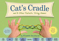 Cover Image for The Cat's Cradle: And 8 Other Fantastic String Games -- Elizabeth Encarnacion, Other