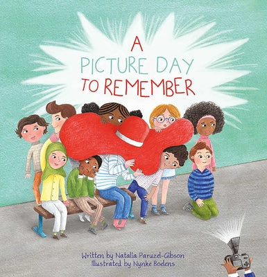 Cover Image for A Picture Day to Remember -- Natalia Paruzel-Gibson, Hardcover