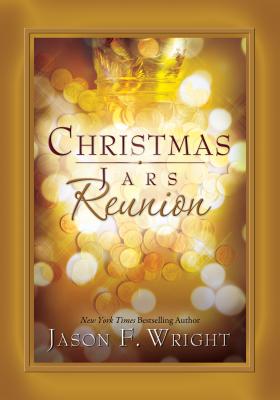 Cover Image for Christmas Jars Reunion -- Jason F. Wright, Paperback