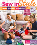 Cover Image for Sew in Style - Make Your Own Doll Clothes: 22 Projects for 18" Dolls - Build Your Sewing Skills [With Pattern(s)] -- Erin Hentzel, Paperback