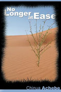 Cover Image for No Longer at Ease by Chinua Achebe (the author of Things Fall Apart) -- Chinua Achebe, Paperback