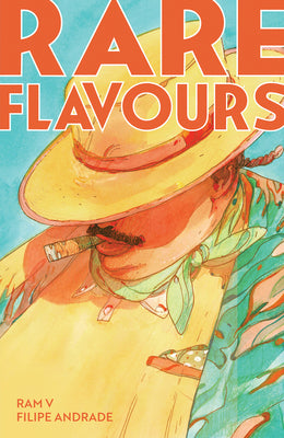 Cover Image for Rare Flavours -- Ram V, Paperback