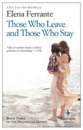 Cover Image for Those Who Leave and Those Who Stay -- Elena Ferrante, Paperback