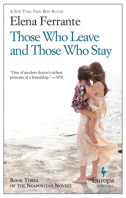 Cover Image for Those Who Leave and Those Who Stay -- Elena Ferrante, Paperback