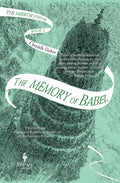 Cover Image for The Memory of Babel: Book Three of the Mirror Visitor Quartet -- Christelle Dabos, Paperback