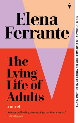 Cover Image for The Lying Life of Adults -- Elena Ferrante, Paperback