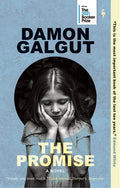 Cover Image for The Promise: A Novel (Booker Prize Winner) -- Damon Galgut, Paperback