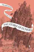 Cover Image for The Storm of Echoes: Book Four of the Mirror Visitor Quartet -- Christelle Dabos, Paperback