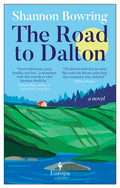 Cover Image for The Road to Dalton -- Shannon Bowring, Paperback