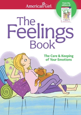 Cover Image for The Feelings Book: The Care and Keeping of Your Emotions -- Lynda Madison, Paperback