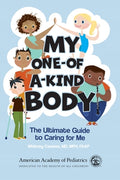 Cover Image for My One-Of-A-Kind Body: The Ultimate Guide to Caring for Me -- Whitney Casares MD Mph, Paperback