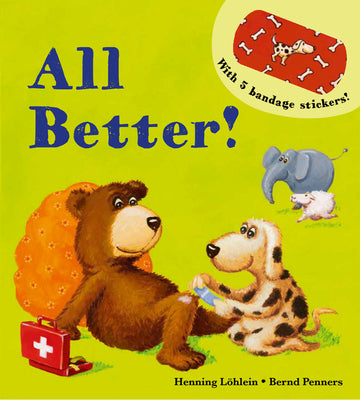 Cover Image for All Better! -- Henning Löhlein, Board Books