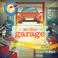 Cover Image for At the Garage -- Carron Brown, Hardcover