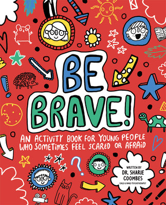 Cover Image for Be Brave! -- Sharie Coombes, Paperback