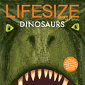 Cover Image for Lifesize Dinosaurs -- Sophy Henn, Hardcover