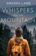 Cover Image for Whispers on the Mountain -- Amanda Lamb, Paperback