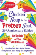 Cover Image for Chicken Soup for the Preteen Soul 21st Anniversary Edition: An Update of the 2000 Classic -- Amy Newmark, Paperback