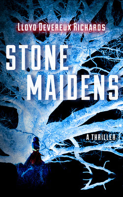 Cover Image for Stone Maidens -- Lloyd Devereux Richards, Paperback
