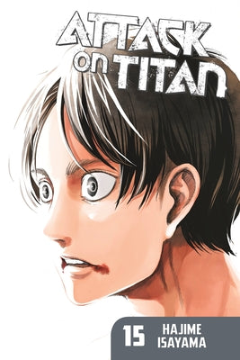 Cover Image for Attack on Titan 15 -- Hajime Isayama, Paperback