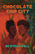Cover Image for Chocolate Chip City -- Be Steadwell, Paperback