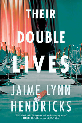 Cover Image for Their Double Lives -- Jaime Lynn Hendricks, Paperback