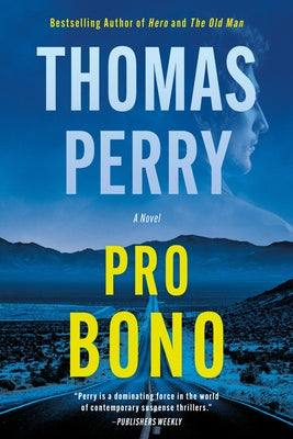 Cover Image for Pro Bono -- Thomas Perry, Hardcover