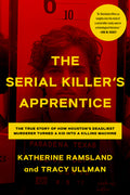 Cover Image for The Serial Killer's Apprentice -- Katherine Ramsland, Paperback