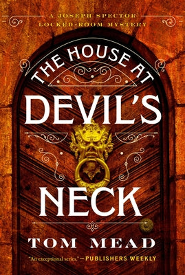Cover Image for The House at Devil's Neck: A Locked-Room Mystery -- Tom Mead, Hardcover