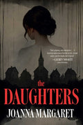 Cover Image for The Daughters -- Joanna Margaret, Hardcover
