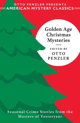 Cover Image for Golden Age Christmas Mysteries -- Otto Penzler, Hardcover