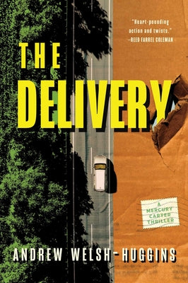 Cover Image for The Delivery -- Andrew Welsh-Huggins, Hardcover