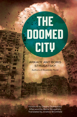 Cover Image for The Doomed City: Volume 25 -- Arkady Strugatsky, Paperback