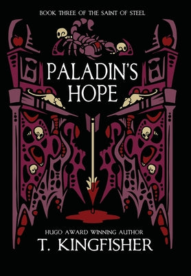 Cover Image for Paladin's Hope -- T. Kingfisher, Hardcover