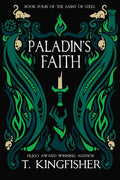 Cover Image for Paladin's Faith -- T. Kingfisher, Paperback