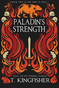 Cover Image for Paladin's Strength -- T. Kingfisher, Paperback