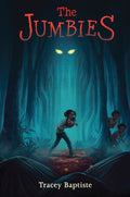 Cover Image for The Jumbies -- Tracey Baptiste, Hardcover