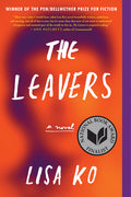 Cover Image for The Leavers -- Lisa Ko, Paperback