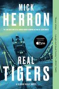 Cover Image for Real Tigers -- Mick Herron, Paperback