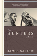 Cover Image for The Hunters -- James Salter, Paperback