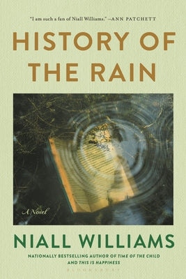 Cover Image for History of the Rain -- Niall Williams, Paperback