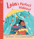 Cover Image for Lola's Perfect Hideout -- Anna McQuinn, Hardcover