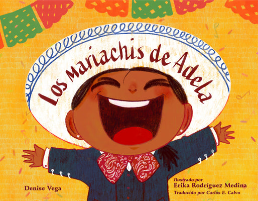 Cover Image for Los Mariachis de Adela (Spanish Edition) -- Denise Vega, Hardcover