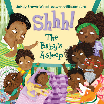 Cover Image for Shhh! the Baby's Asleep -- Janay Brown-Wood, Paperback