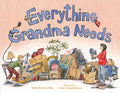 Cover Image for Everything Grandma Needs -- Molly Griffin, Hardcover