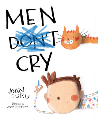 Cover Image for Men Cry -- Joan Turu, Hardcover