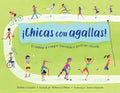 Cover Image for ¡Chicas Con Agallas! (Spanish Edition): El Camino a Romper Barreras Y Quebrar Récords -- Debbie Gonzales, Paperback